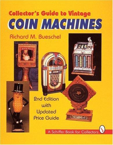 Collectors Guide to Vintage Coin Machines 2nd Edition - Image 1