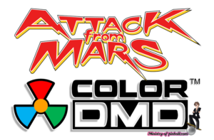 Attack from Mars ColorDMD