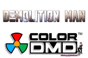 Demolition Man ColorDMD