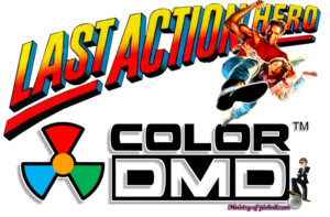 Last Action Hero ColorDMD