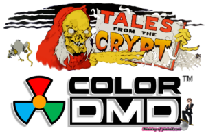 Tales from the Crypt ColorDMD