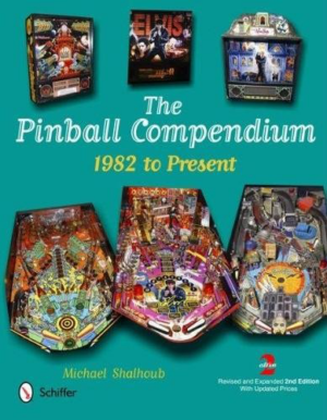 Pinball Compendium 1982 to present 2nd Edition
