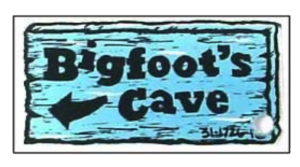 White Water Big Foot's Cave Sign